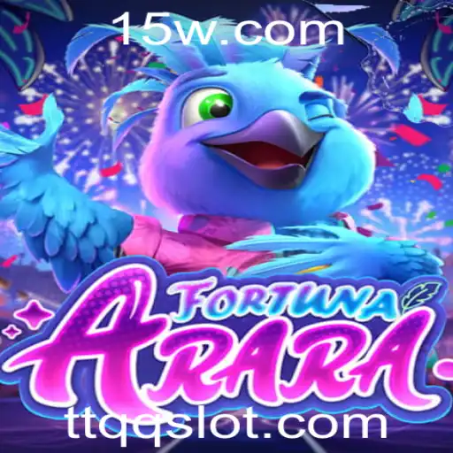 Descubra o Fascinante Mundo de FortunaArara: O Jogo que Conquista Multidões